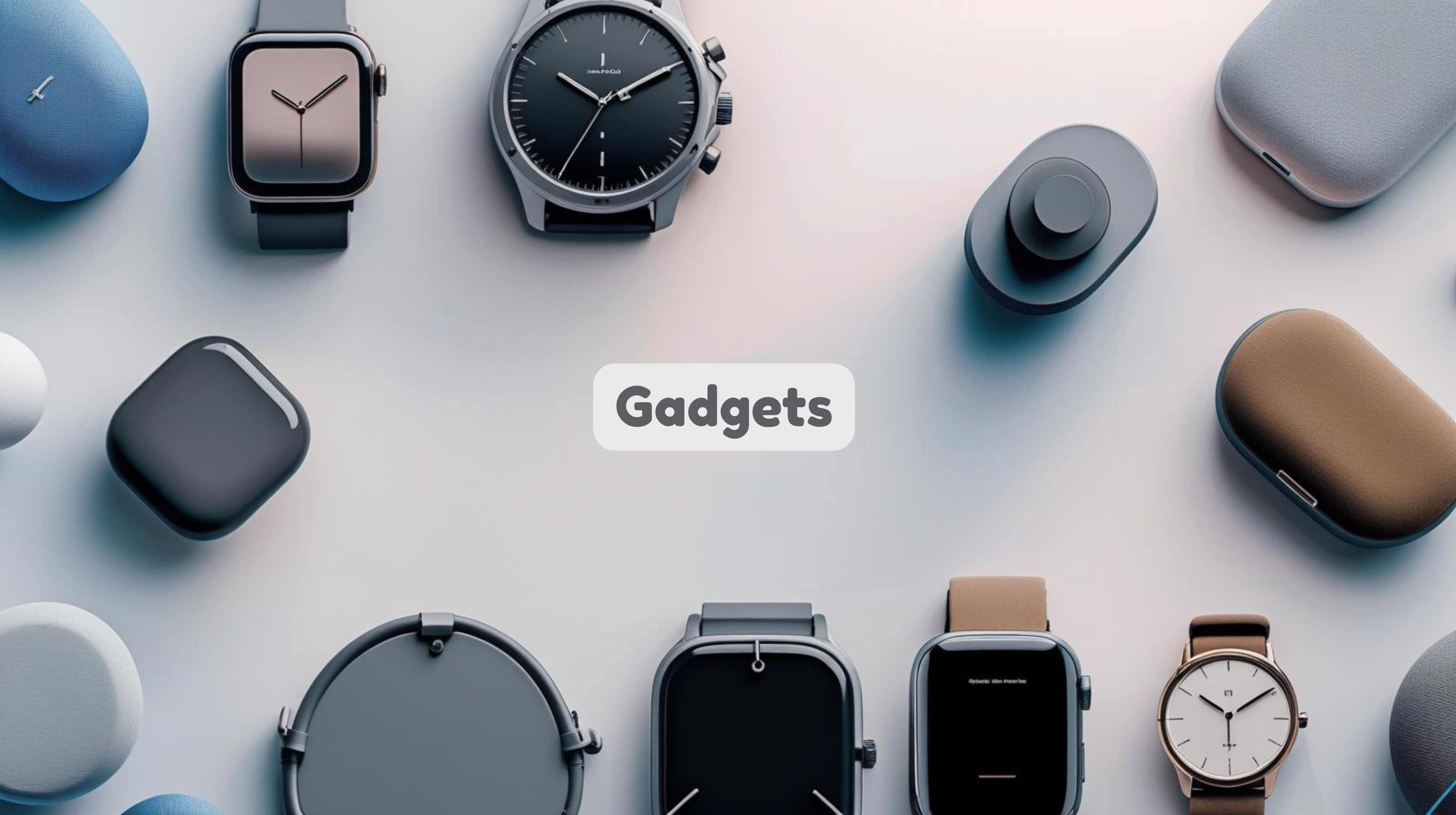 Gadgets